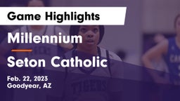 Millennium   vs Seton Catholic  Game Highlights - Feb. 22, 2023