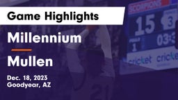 Millennium   vs Mullen Game Highlights - Dec. 18, 2023