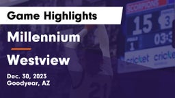 Millennium   vs Westview Game Highlights - Dec. 30, 2023