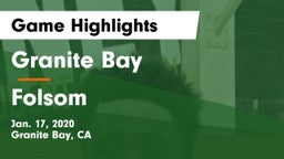 Granite Bay  vs Folsom  Game Highlights - Jan. 17, 2020