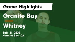 Granite Bay  vs Whitney  Game Highlights - Feb. 11, 2020