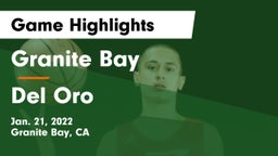 Granite Bay  vs Del Oro  Game Highlights - Jan. 21, 2022