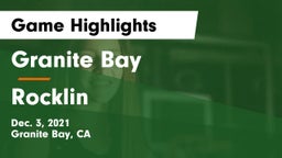 Granite Bay  vs Rocklin  Game Highlights - Dec. 3, 2021