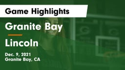 Granite Bay  vs Lincoln  Game Highlights - Dec. 9, 2021