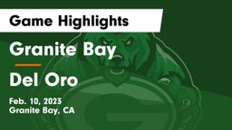 Granite Bay  vs Del Oro Game Highlights - Feb. 10, 2023