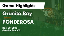Granite Bay  vs PONDEROSA  Game Highlights - Dec. 28, 2023
