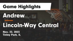 Andrew  vs Lincoln-Way Central  Game Highlights - Nov. 22, 2023