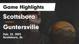 Scottsboro  vs Guntersville  Game Highlights - Feb. 22, 2023
