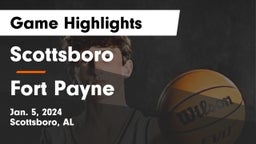 Scottsboro  vs Fort Payne  Game Highlights - Jan. 5, 2024
