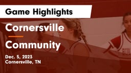 Cornersville  vs Community  Game Highlights - Dec. 5, 2023