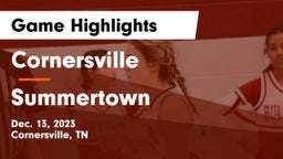 Cornersville  vs Summertown  Game Highlights - Dec. 13, 2023