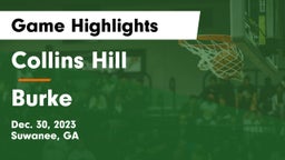 Collins Hill  vs Burke  Game Highlights - Dec. 30, 2023