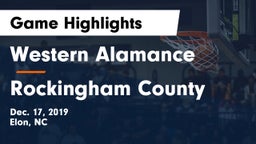 Western Alamance  vs Rockingham County Game Highlights - Dec. 17, 2019