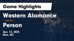 Western Alamance  vs Person  Game Highlights - Jan. 13, 2023