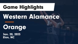 Western Alamance  vs Orange  Game Highlights - Jan. 20, 2023
