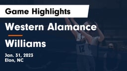 Western Alamance  vs Williams  Game Highlights - Jan. 31, 2023
