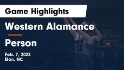 Western Alamance  vs Person  Game Highlights - Feb. 7, 2023