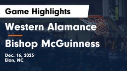 Western Alamance  vs Bishop McGuinness  Game Highlights - Dec. 16, 2023