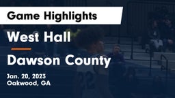 West Hall  vs Dawson County  Game Highlights - Jan. 20, 2023
