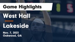 West Hall  vs Lakeside  Game Highlights - Nov. 7, 2023