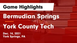 Bermudian Springs  vs York County Tech  Game Highlights - Dec. 14, 2021