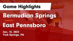 Bermudian Springs  vs East Pennsboro  Game Highlights - Jan. 15, 2022