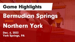 Bermudian Springs  vs Northern York  Game Highlights - Dec. 6, 2022