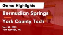 Bermudian Springs  vs York County Tech  Game Highlights - Jan. 17, 2023