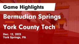 Bermudian Springs  vs York County Tech  Game Highlights - Dec. 12, 2023