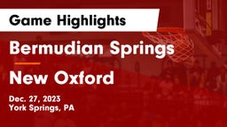 Bermudian Springs  vs New Oxford  Game Highlights - Dec. 27, 2023