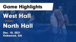 West Hall  vs North Hall  Game Highlights - Dec. 10, 2021