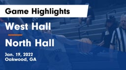 West Hall  vs North Hall  Game Highlights - Jan. 19, 2022