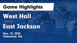 West Hall  vs East Jackson  Game Highlights - Dec. 15, 2023