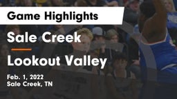 Sale Creek  vs Lookout Valley  Game Highlights - Feb. 1, 2022