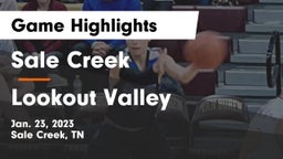 Sale Creek  vs Lookout Valley  Game Highlights - Jan. 23, 2023