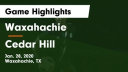 Waxahachie  vs Cedar Hill  Game Highlights - Jan. 28, 2020