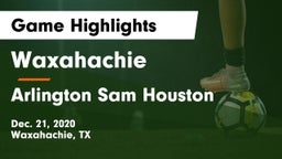 Waxahachie  vs Arlington Sam Houston Game Highlights - Dec. 21, 2020