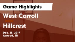 West Carroll  vs Hillcrest  Game Highlights - Dec. 28, 2019