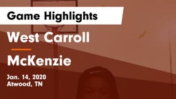 West Carroll  vs McKenzie  Game Highlights - Jan. 14, 2020