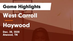 West Carroll  vs Haywood  Game Highlights - Dec. 28, 2020