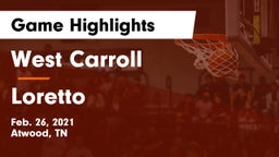 West Carroll  vs Loretto  Game Highlights - Feb. 26, 2021