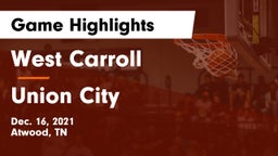 West Carroll  vs Union City  Game Highlights - Dec. 16, 2021