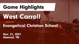 West Carroll  vs Evangelical Christian School Game Highlights - Dec. 21, 2021