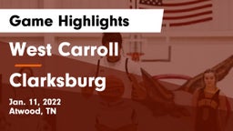 West Carroll  vs Clarksburg Game Highlights - Jan. 11, 2022