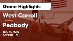 West Carroll  vs Peabody  Game Highlights - Jan. 15, 2022