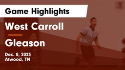 West Carroll  vs Gleason  Game Highlights - Dec. 8, 2023