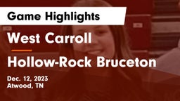 West Carroll  vs Hollow-Rock Bruceton Game Highlights - Dec. 12, 2023