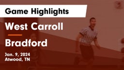 West Carroll  vs Bradford  Game Highlights - Jan. 9, 2024