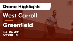 West Carroll  vs Greenfield  Game Highlights - Feb. 23, 2024