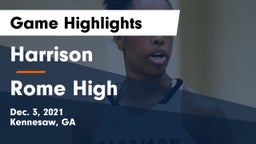 Harrison  vs Rome High Game Highlights - Dec. 3, 2021